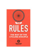  Hodder & Stroughton The Rules: The Way Of The Cycling Disciple