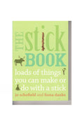 Frances Lincoln The Stick Book