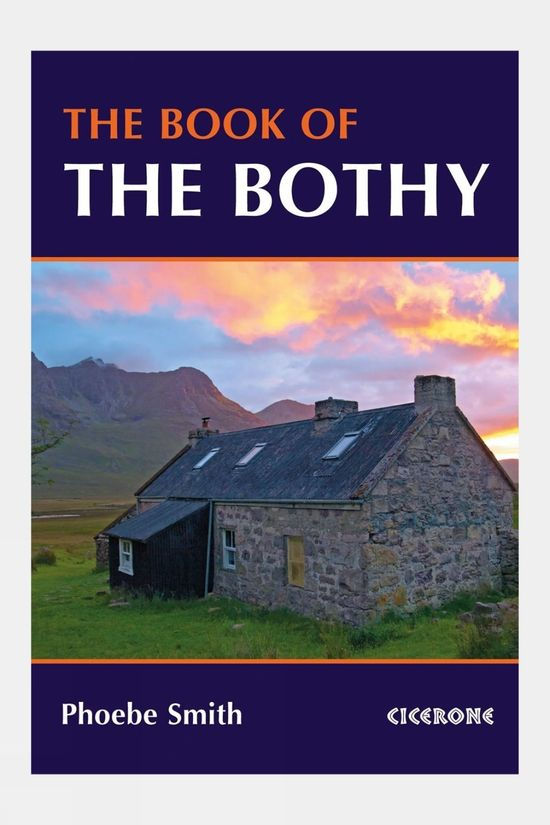  Cicerone The Book Of The Bothy