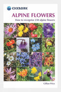  Cicerone Alpine Flowers