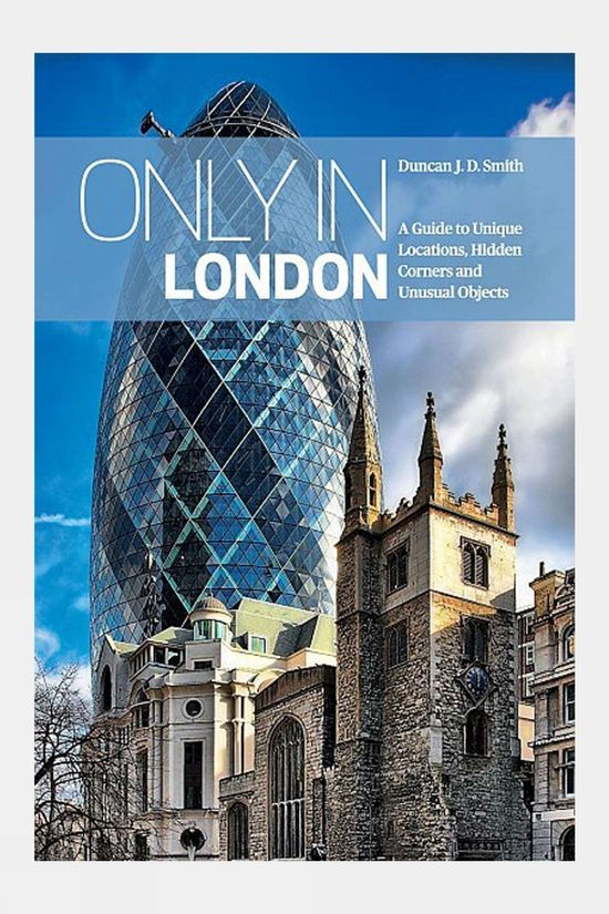  The Urban Explorer Only In London