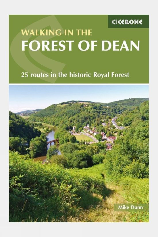  Cicerone Walking In The Forest Of Dean: 25 Routes In The Historic Royal Forest