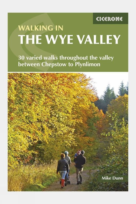  Cicerone Walking In The Wye Valley
