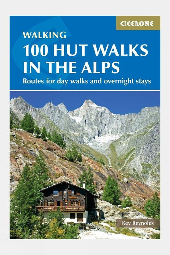  Cicerone 100 Hut Walks In The Alps