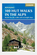  Cicerone 100 Hut Walks In The Alps
