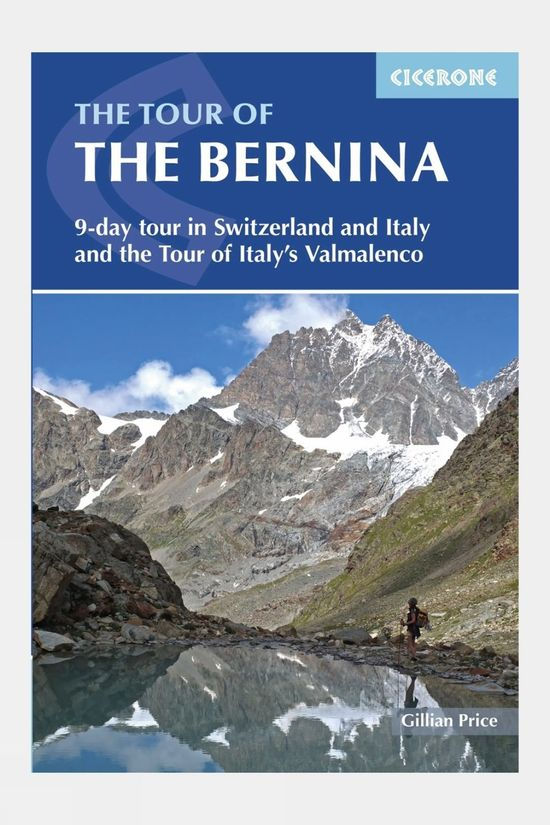  Cicerone The Tour Of The Bernina
