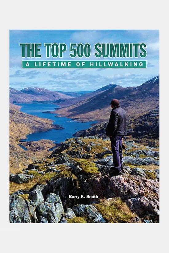  Where2Walk The Top 500 Summits: A Lifetime Of Hillwalking