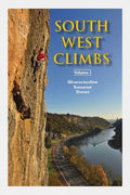  Climbers Club South West Climbs Volume 1: Gloucestershire, Somerset, Dorset