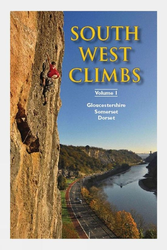  Climbers Club South West Climbs Volume 1: Gloucestershire, Somerset, Dorset