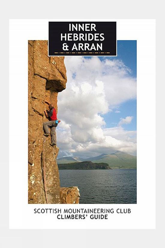  SMC - Guidebooks Inner Hebrides And Arran: Scottish Mountaineering Club Climbers' Guide