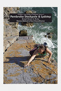  Climbers Club Pembroke Stackpole And Lydstep: Climbers' Club Guide To Pembroke Volume 5