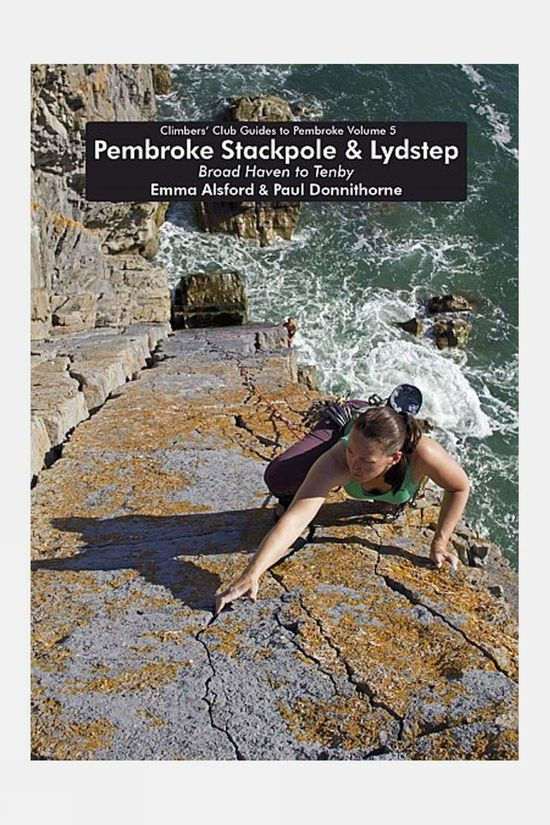  Climbers Club Pembroke Stackpole And Lydstep: Climbers' Club Guide To Pembroke Volume 5