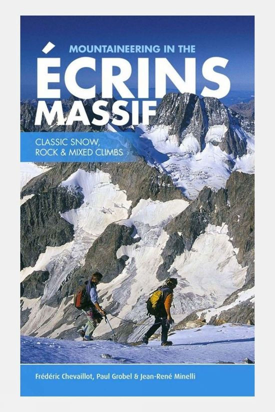  Vertebrate Publishing Mountaineering In The Ecrins Massif