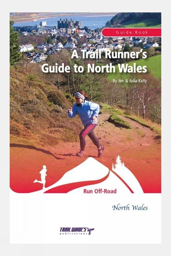 Trailguides Ltd A Trail Runner's Guide To North Wales