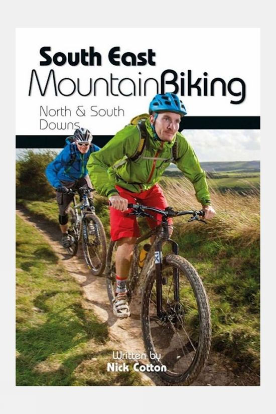  Vertebrate Publishing South East Mountain Biking: North And South Downs