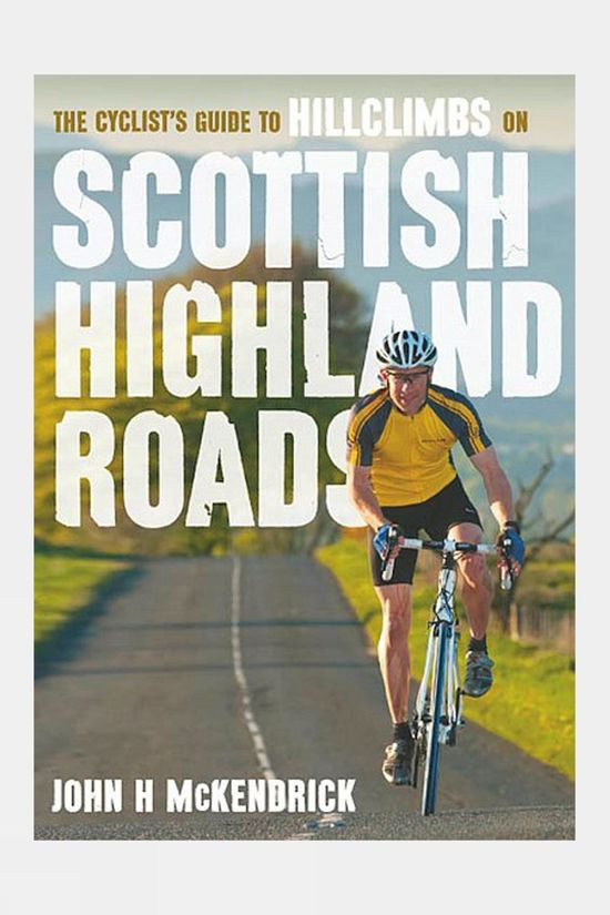  Pocket Mountains Ltd The Cyclist's Guide To Hillclimbs On Scottish Highland Roads